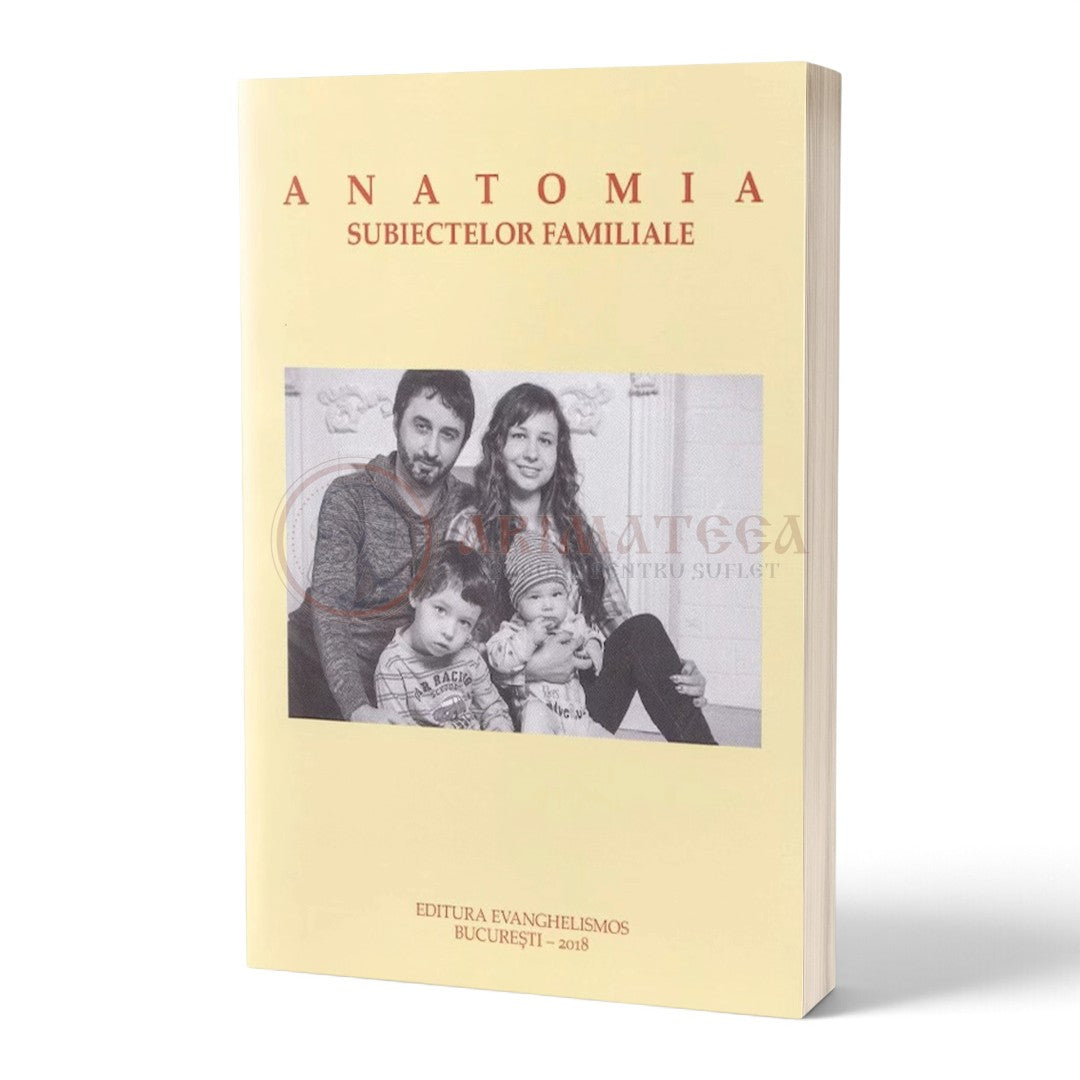 Anatomia Subiectelor Familiale
