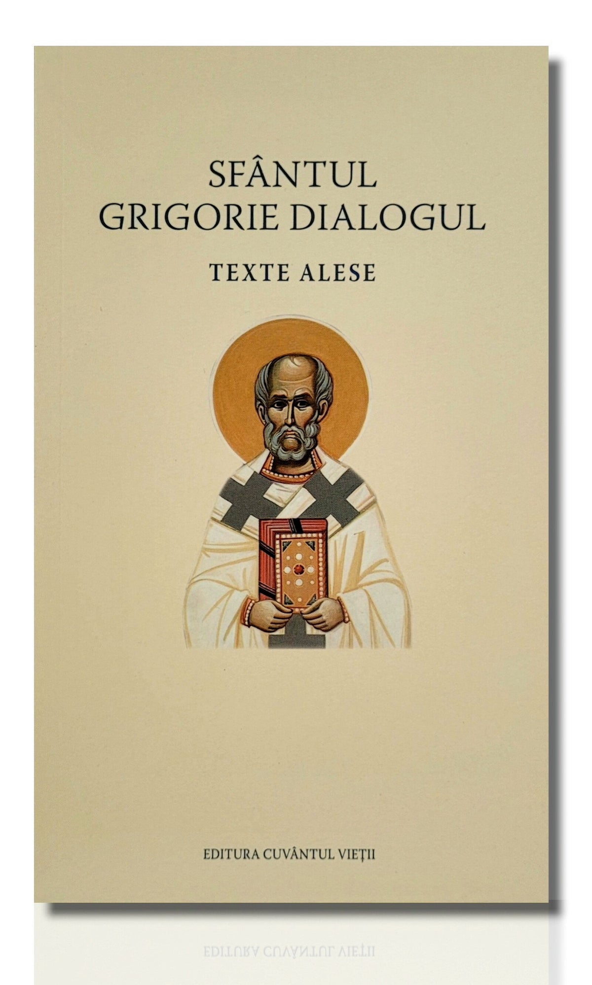 Texte alese – Sfântul Grigorie Dialogul