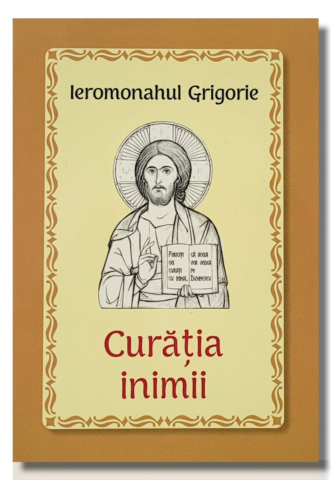 Curăția inimii - Ieromonahul Grigorie