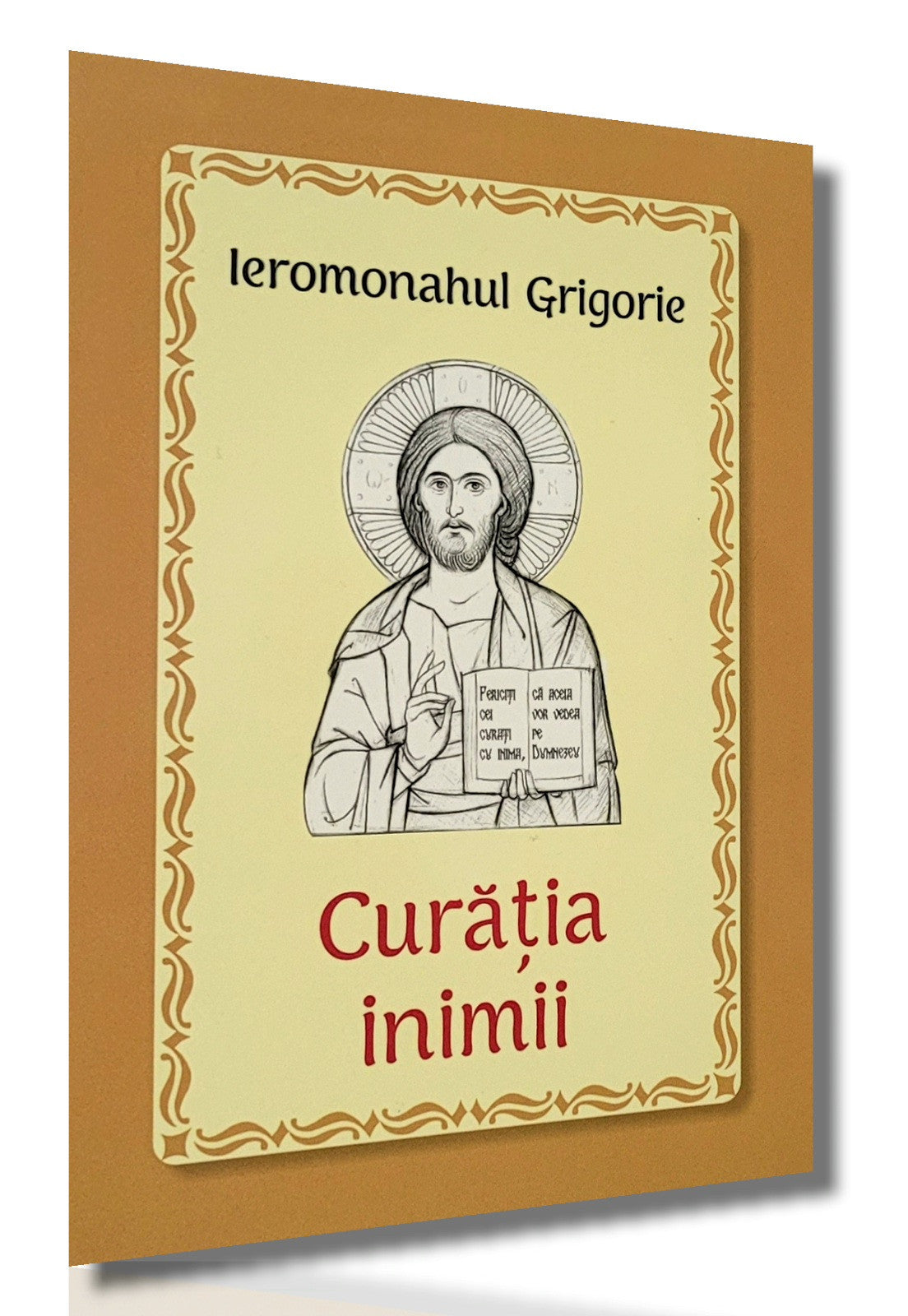 Curăția inimii - Ieromonahul Grigorie