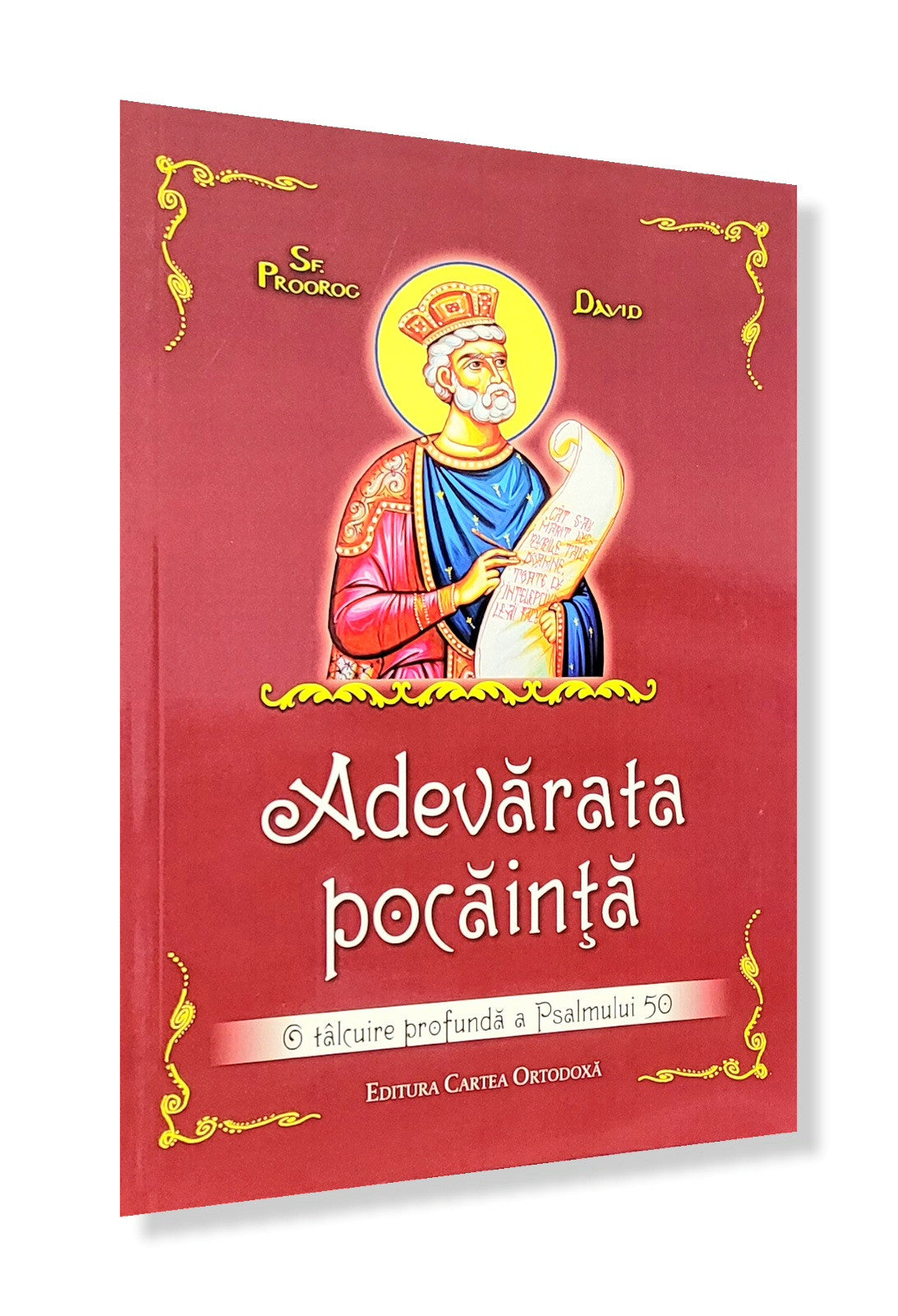 Adevărata Pocăință - O tâlcuire profundă a Psalmului 50