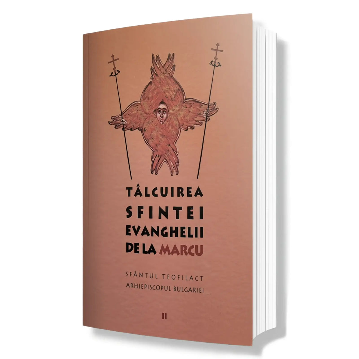 Tâlcuirea Sfintei Evanghelii de la Marcu - Sf. Teofilact al Bulgariei
