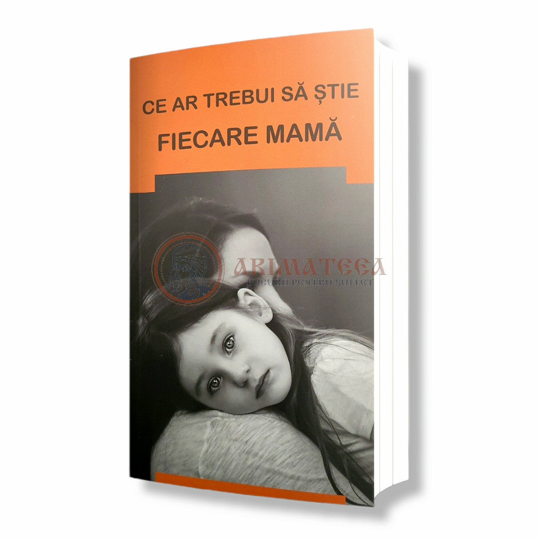 Ce ar trebui să știe fiecare mamă