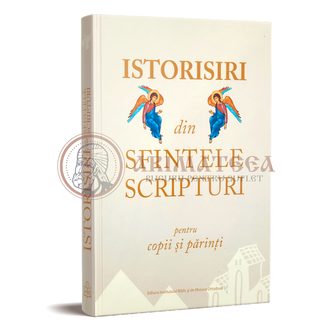 Istorisiri din Sfintele Scripturi pentru copii și părinți