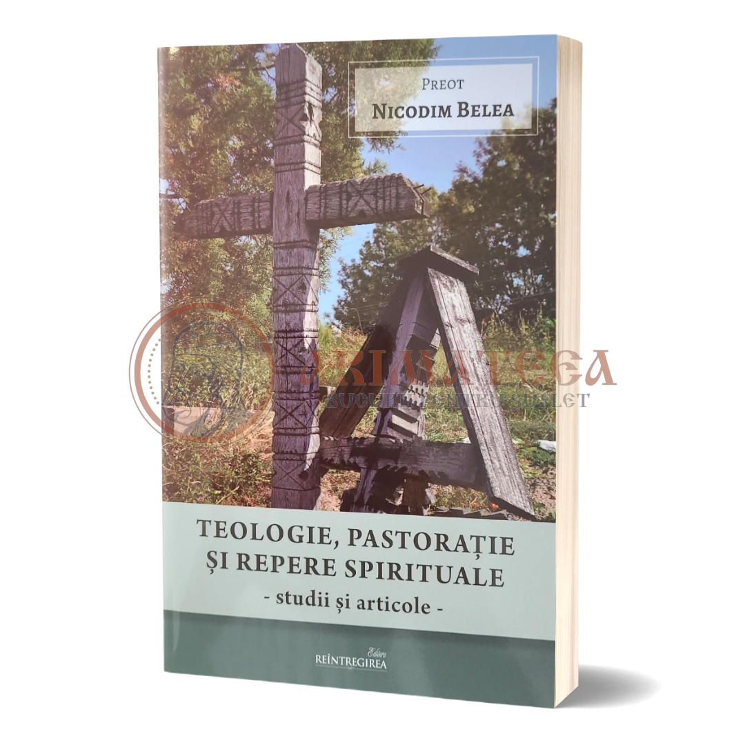 Teologie pastorație și repere spirituale - studii și articole