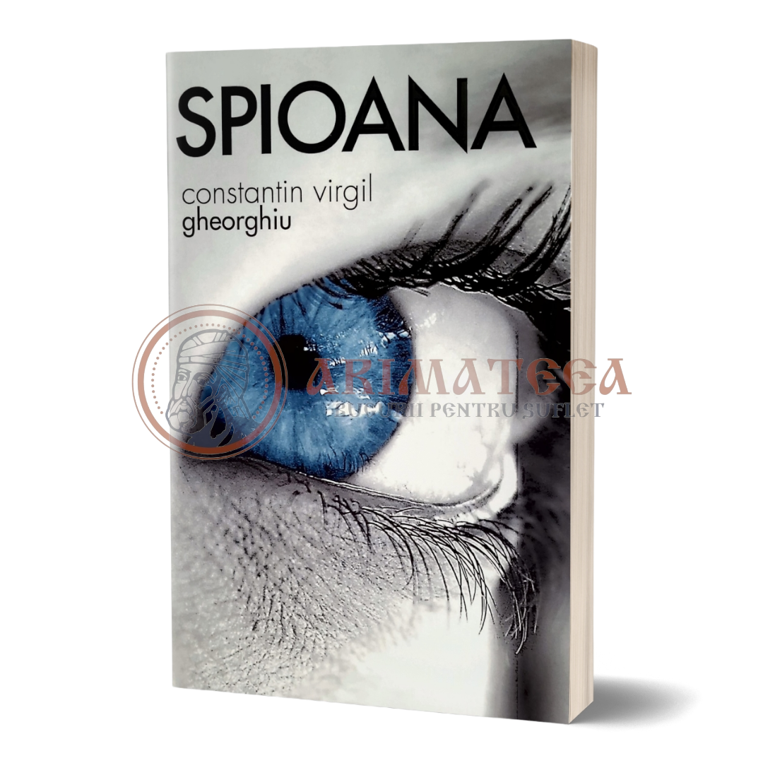 Spioana - Constantin Virgil Gheorghiu