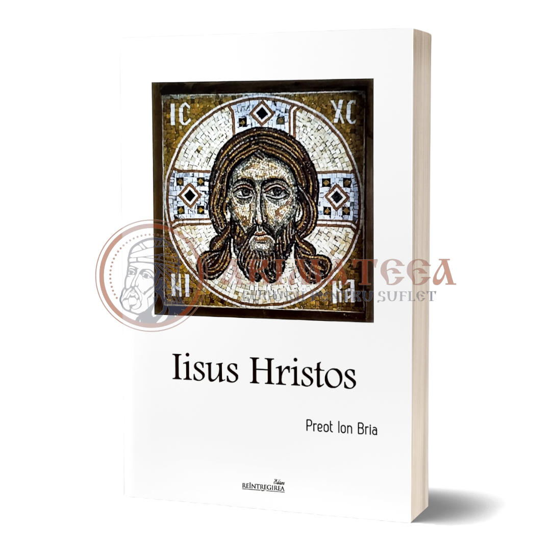 Iisus Hristos - Preot Ion Bria
