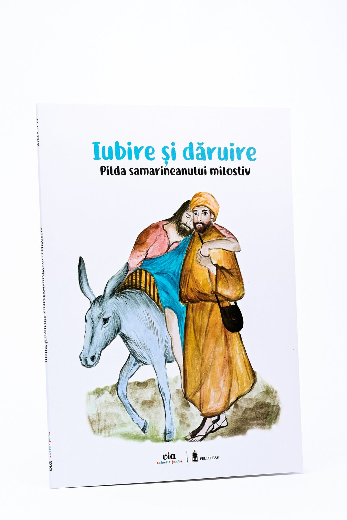 Iubire și dăruire - Pilda samarineanului milostiv