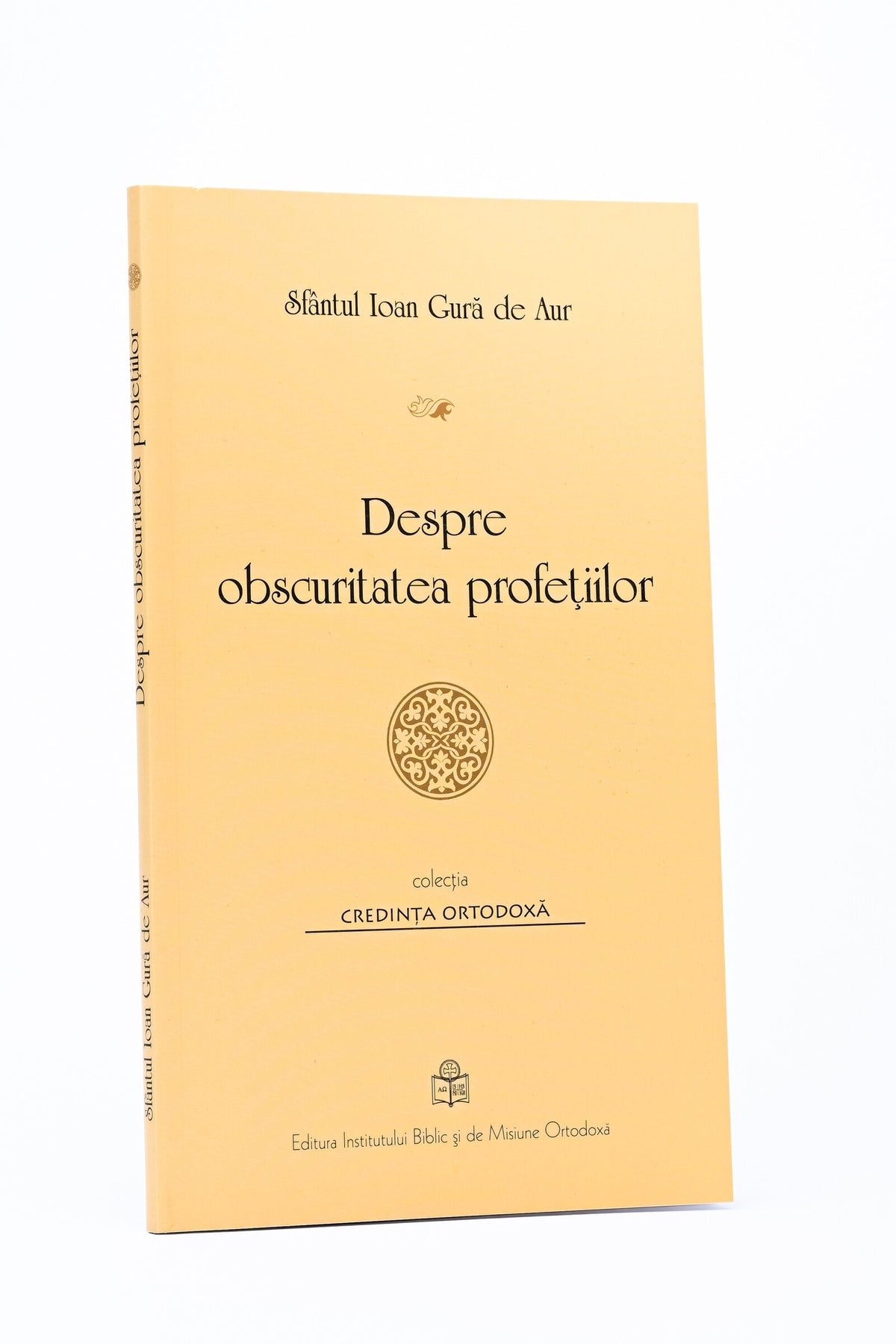 Despre obscuritatea profețiilor - Sf. Ioan Gură de Aur