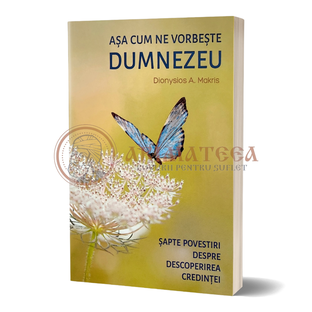 Așa cum ne vorbește Dumnezeu - Dionisie A.Makris