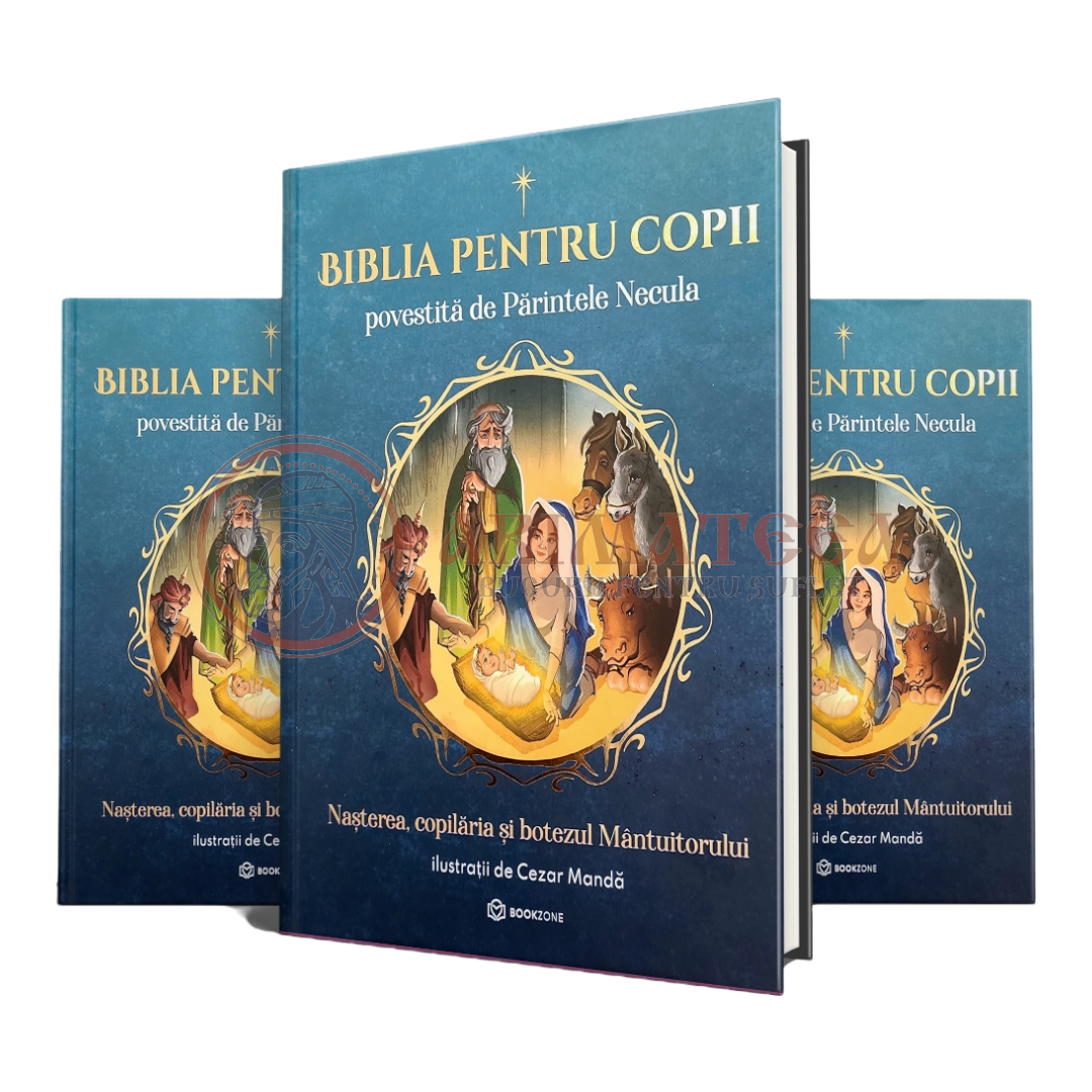 Biblia pentru copii - I - Povestită de Părintele Necula
