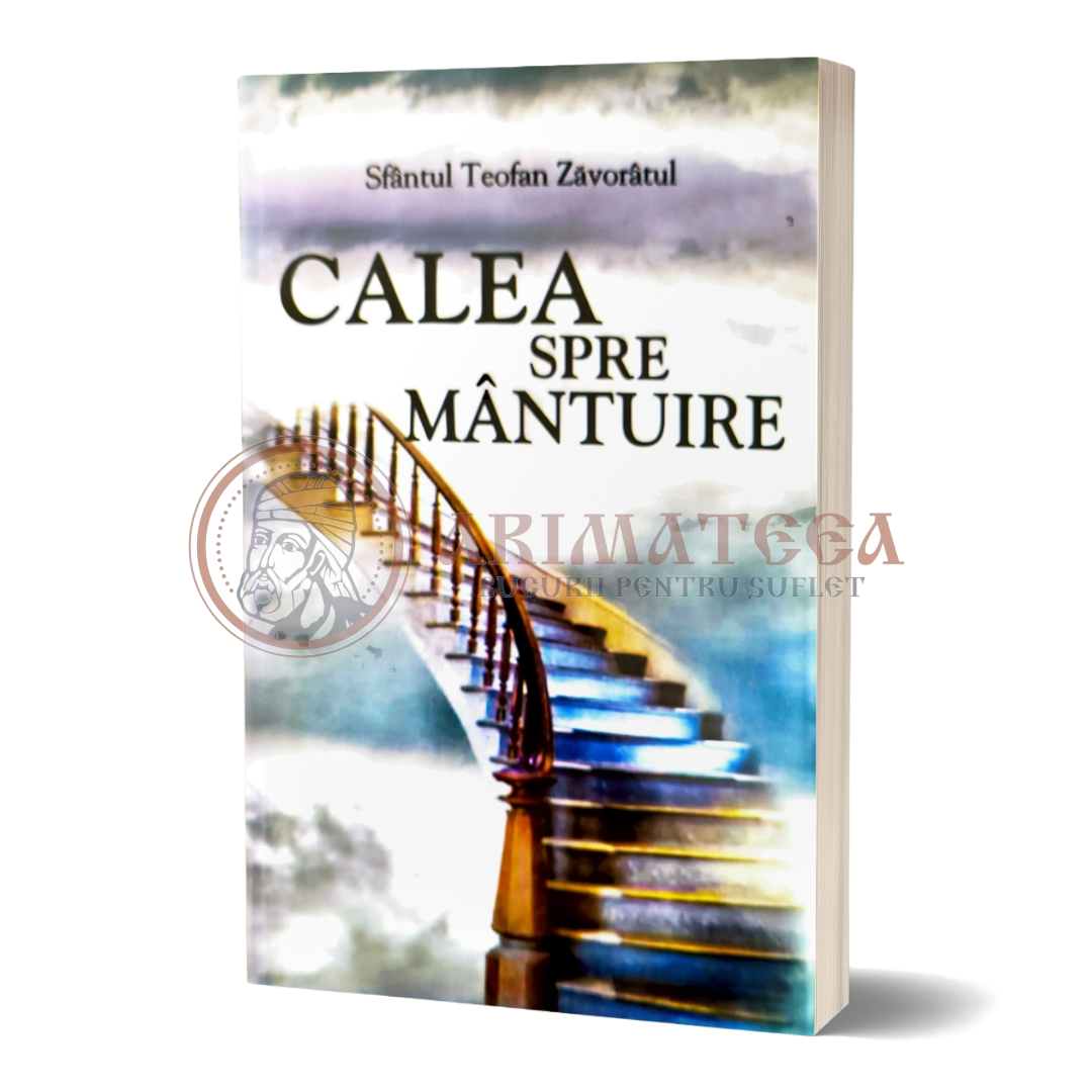 Calea spre mântuire - Sf. Teofan Zăvorâtul