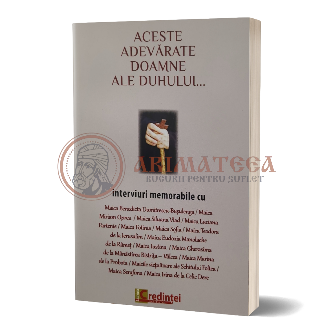 Aceste adevărate doamne ale Duhului