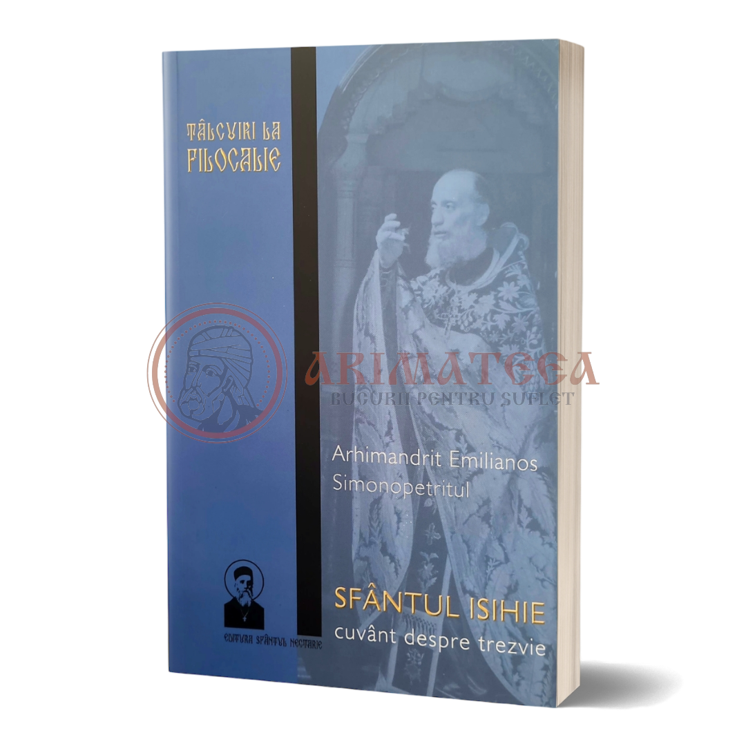 Sfântul Isihie: cuvânt despre trezvie de Arhim. Emilianos Simonopetritul