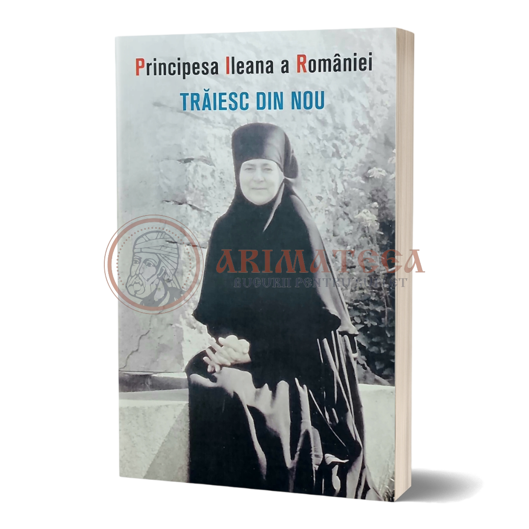 Trăiesc din nou - Principesa Ileana