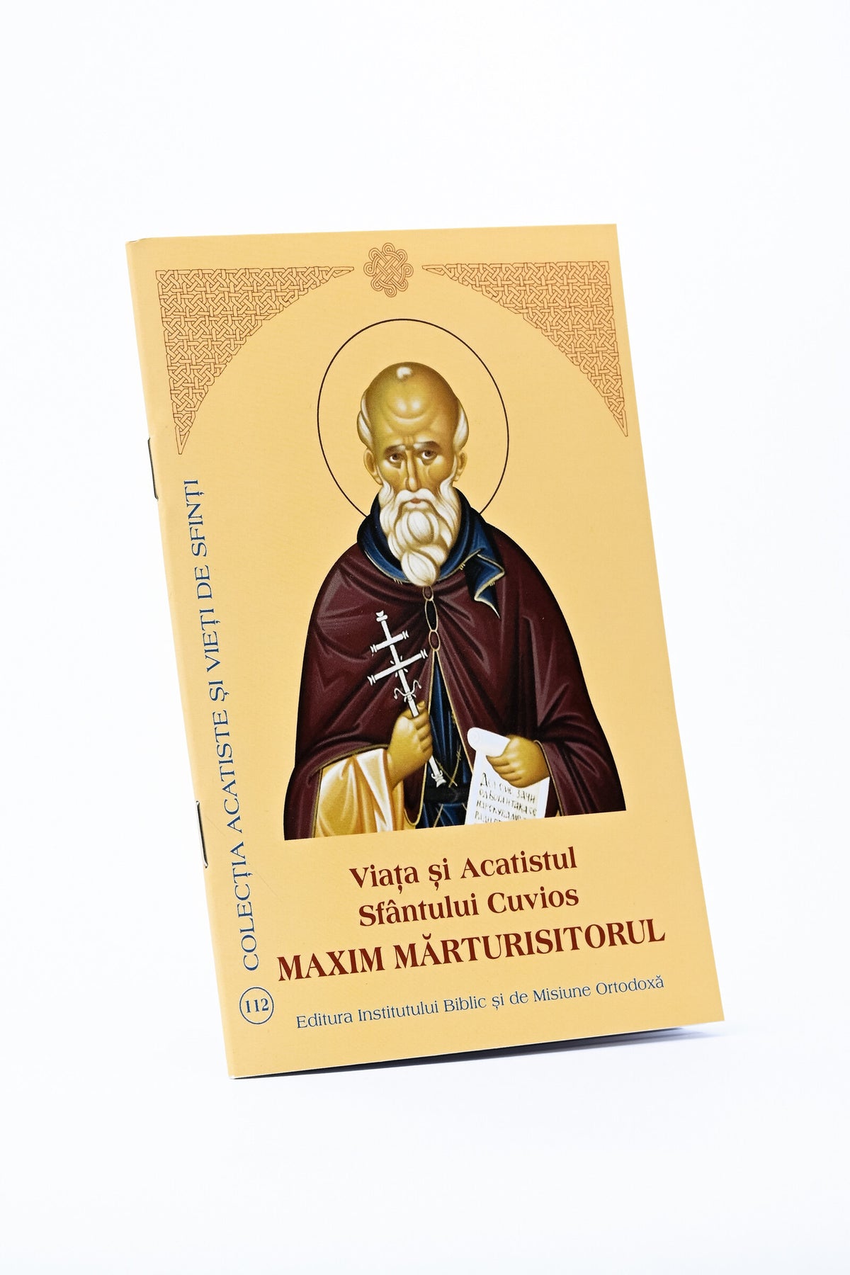 Viața și Acatistul Sfântului Cuvios Maxim Mărturisitorul