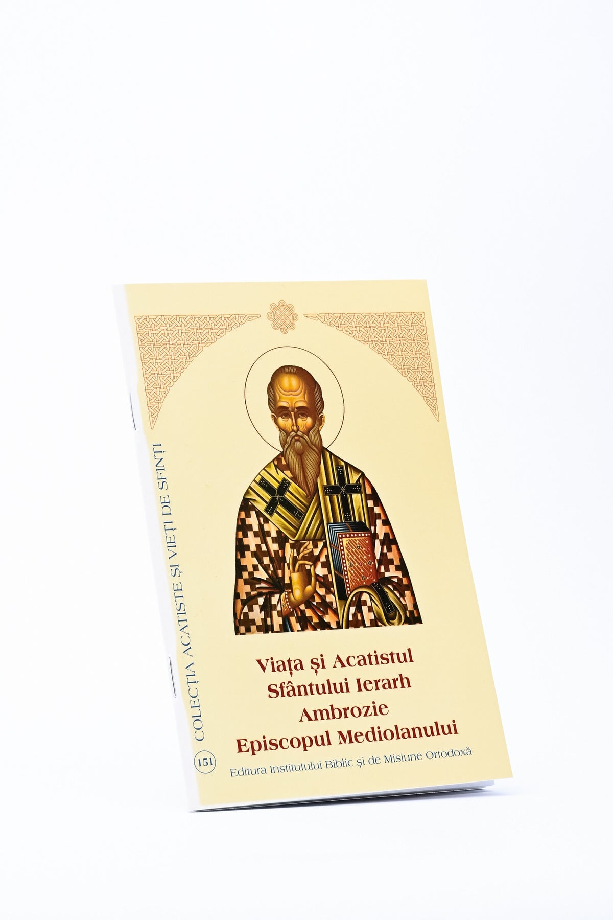 Viața și Acatistul Sfântului Ierarh Ambrozie Episcopul Mediolanului