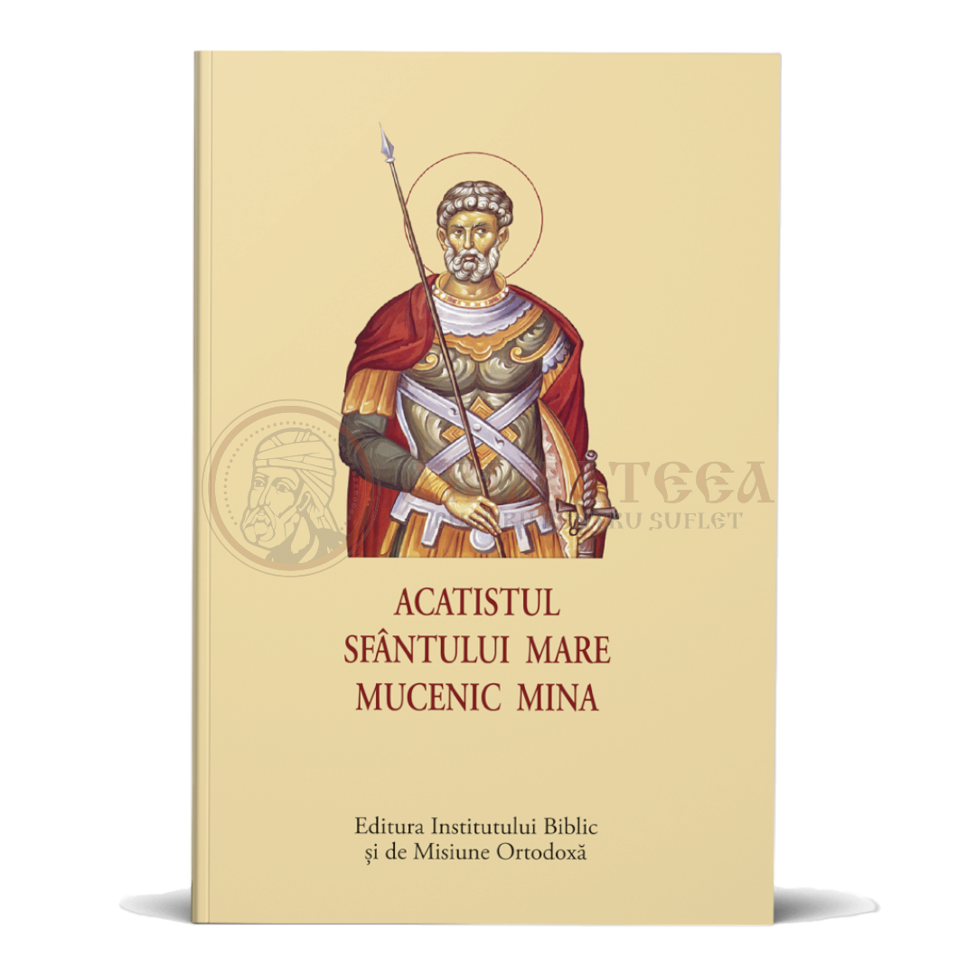 Acatistul Sfântului Mare Mucenic Mina – format mic