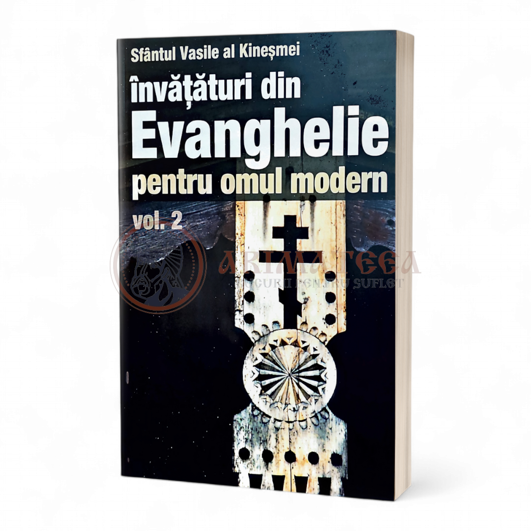 Învățături din Evanghelie pentru omul modern. Tâlcuiri la Evanghelia după Marcu - vol. 2