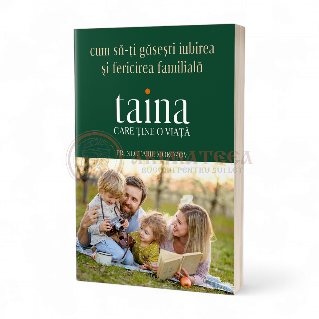 Taina care ține o viață. Cum să-ți găseşti iubirea şi fericirea familială -