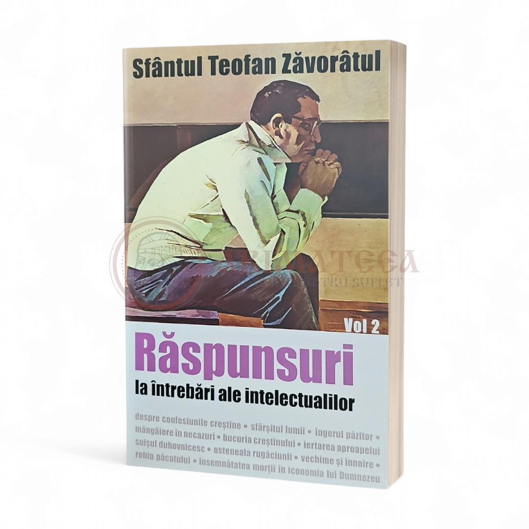 Răspunsuri la întrebări ale intelectualilor. Vol. 2