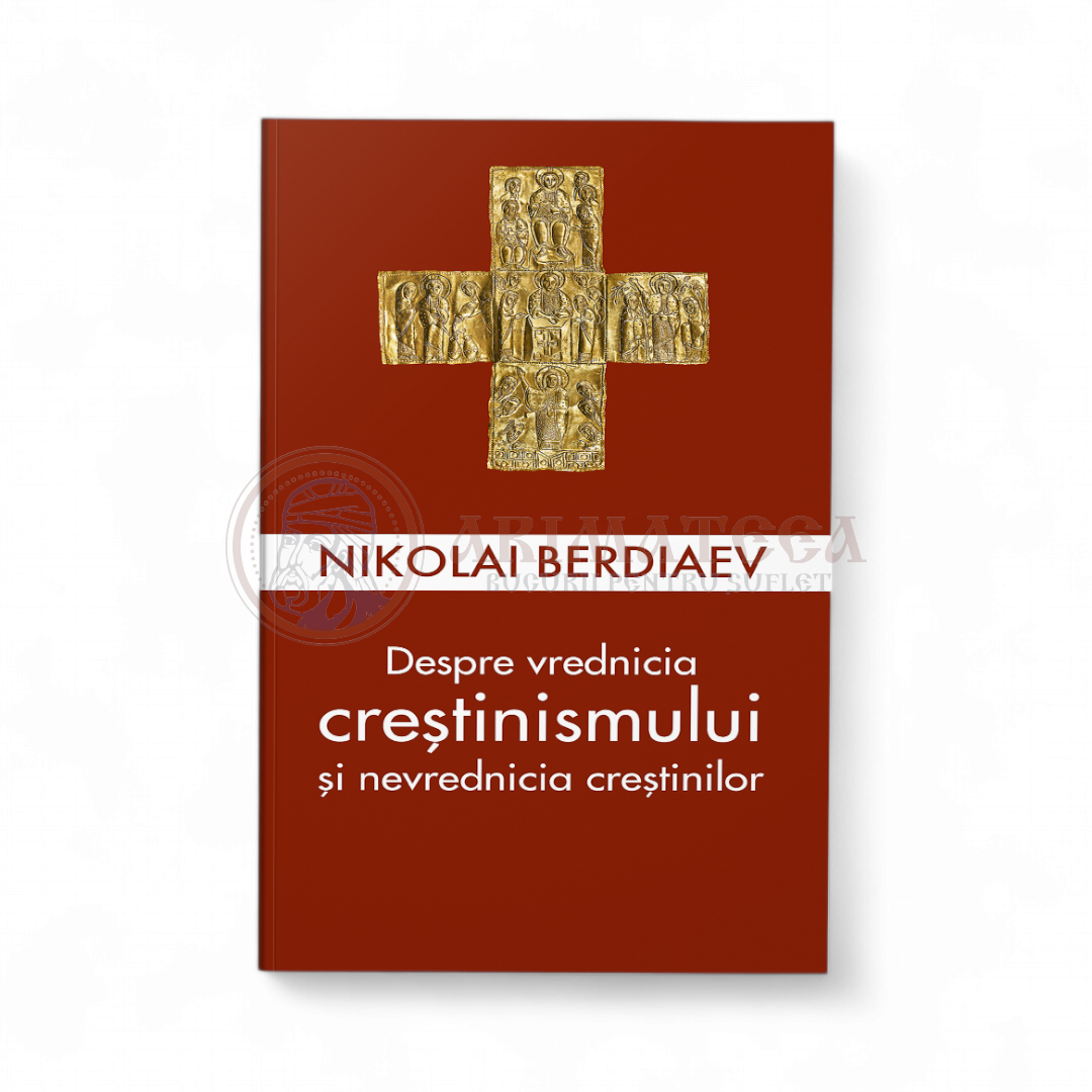 Despre vrednicia creștinismului și nevrednicia creștinilor