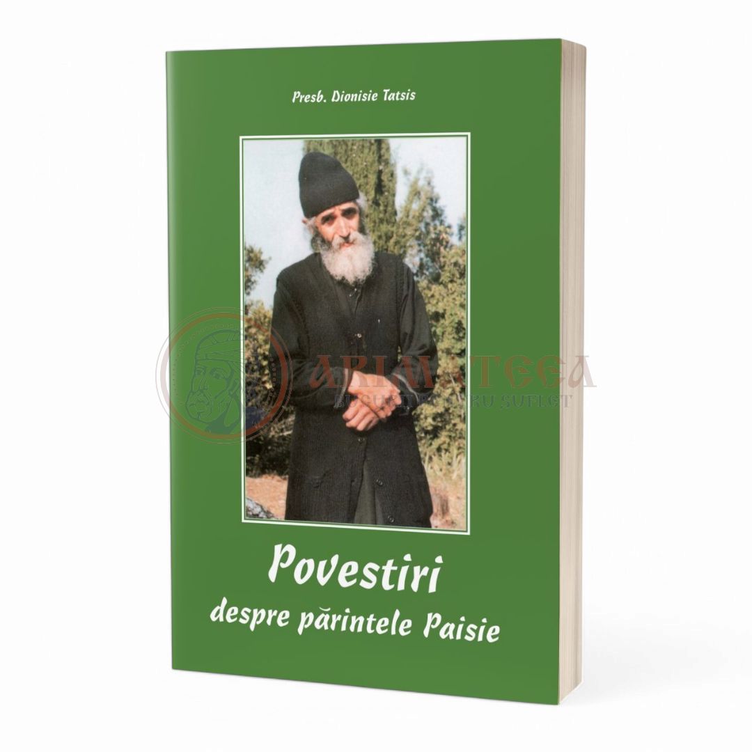 Povestiri despre părintele Paisie - Presb. Dionisie Tatsis