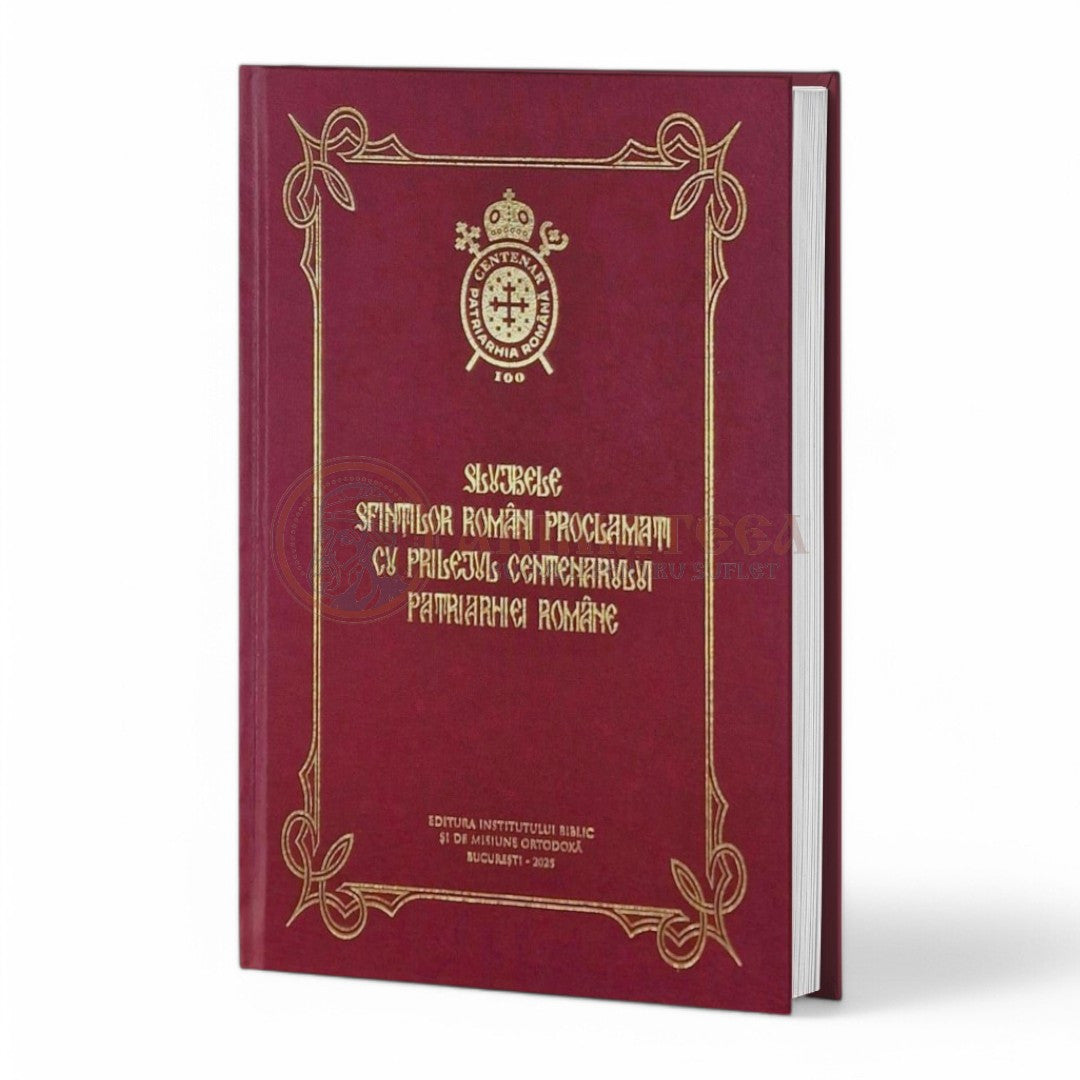 Slujbele Sfinților români proclamați cu prilejul Centenarului Patriarhiei Române