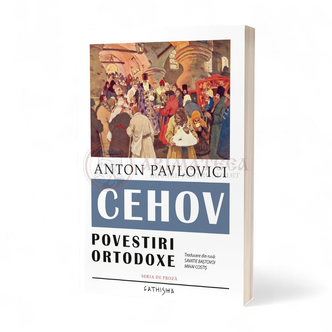 Povestiri ortodoxe - Anton Pavlovici Cehov