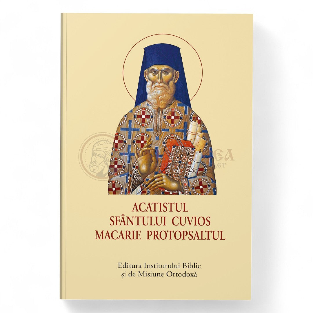 Acatistul Sfântului Cuvios Macarie Protopsaltul – format mic