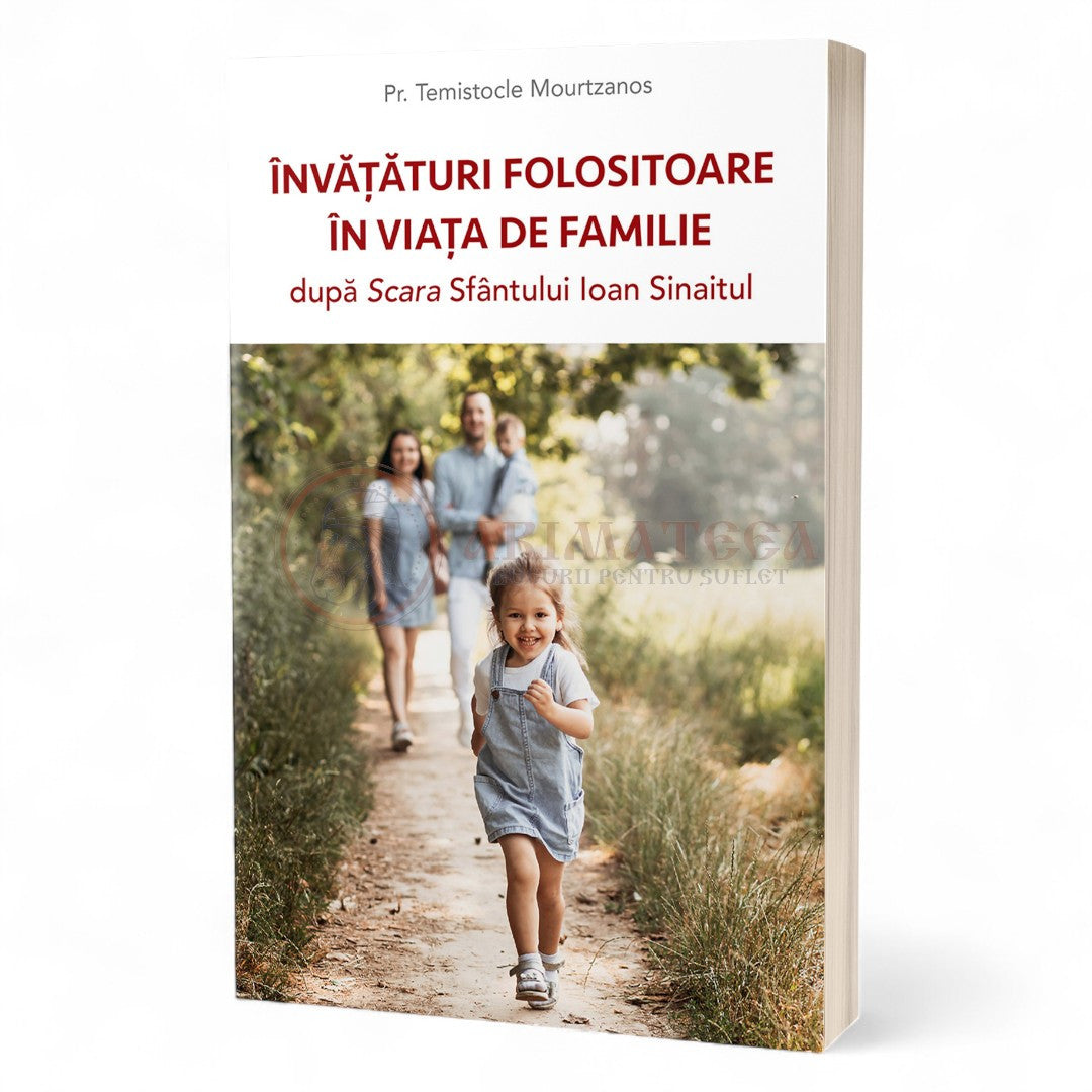Învățături folositoare în viața de familie după Scara Sfântului Ioan Sinaitul
