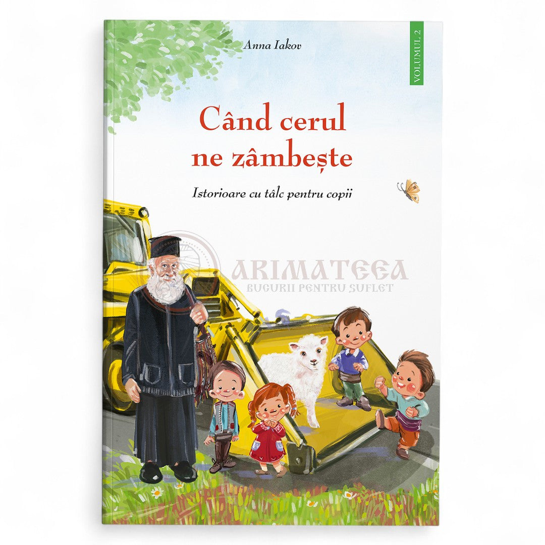 Când cerul ne zâmbește Volumul 2 - Iakov Anna