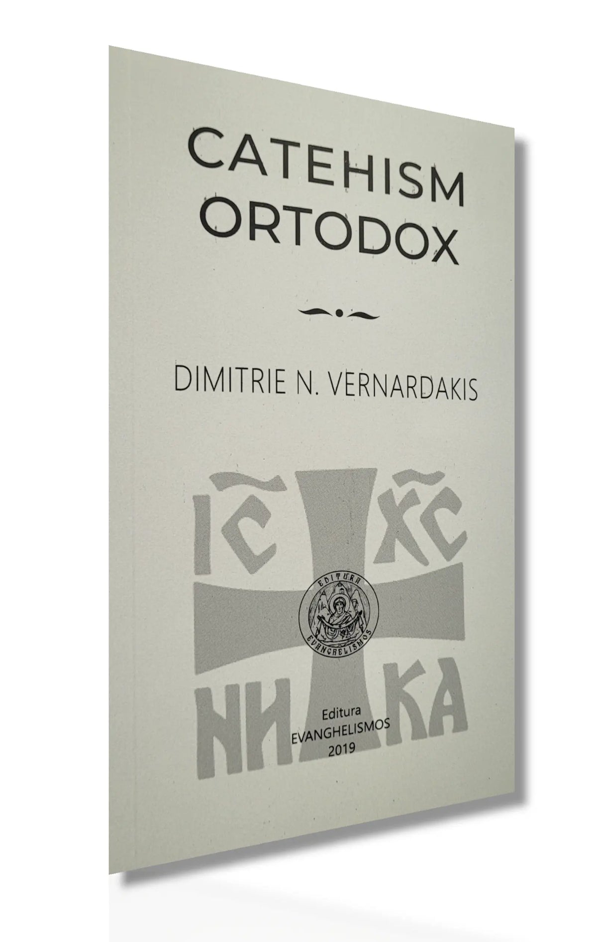 Catehism Ortodox - Dimitrie N. Vernardakis